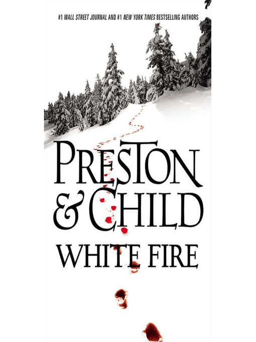 Title details for White Fire by Douglas Preston - Wait list